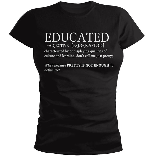 Educated Shirt