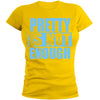 pretty-is-not-enough-shirt-gold-baby-blue