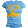 pretty-is-not-enough-shirt-baby-blue-gold-letters